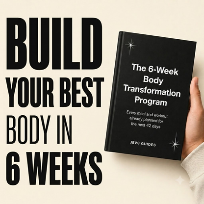 The 6-Week High-Protein Body Transformation Program